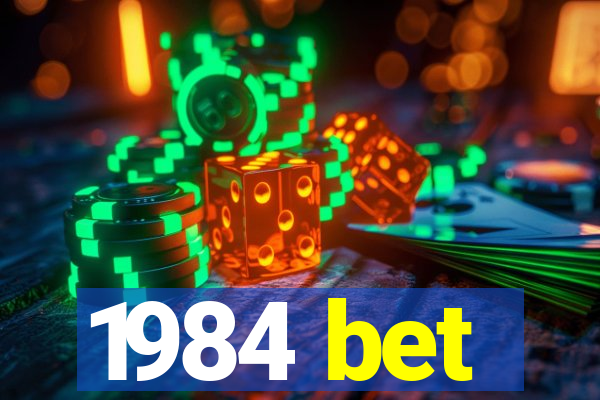 1984 bet